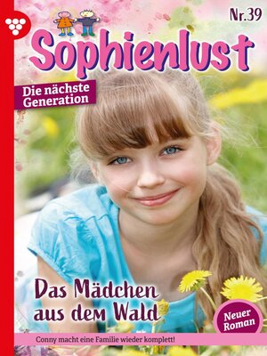 cover image of Sophienlust--Die nächste Generation 39 – Familienroman